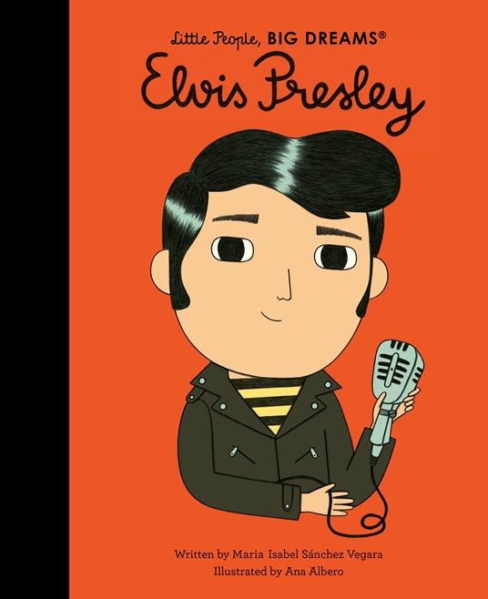 Little People, Big Dreams Book | Elvis Presley